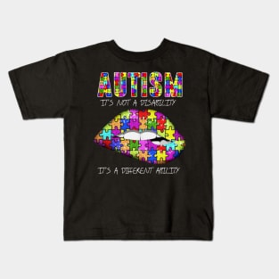 AUTISM IT'S A DIFFERENT ABILITY LIP Kids T-Shirt